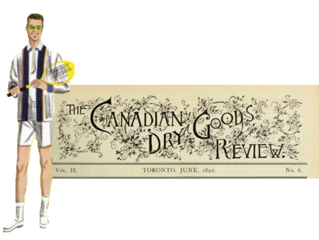 CANADIAN DRY GOODS REVIEW 1892 06 PAGE 4 DETAIL MENS TENNIS 5